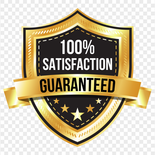 100% satisfaction guaranteed